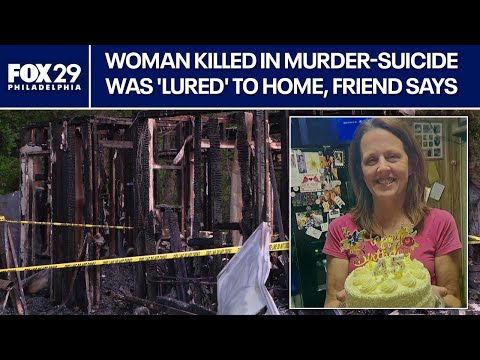 Woman killed in New Jersey murder-suicide was 'lured' to home, friend says